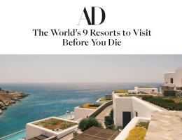 The World’s 9 Resorts to Visit Before You Die